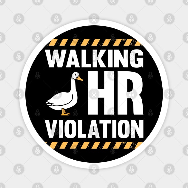 Walking Hr Violation Magnet by Daytone